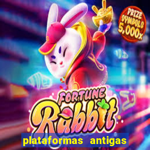 plataformas antigas de jogos slots